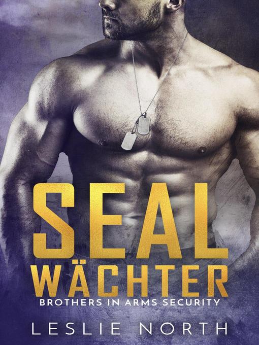 Title details for SEAL Wächter by Leslie North - Available